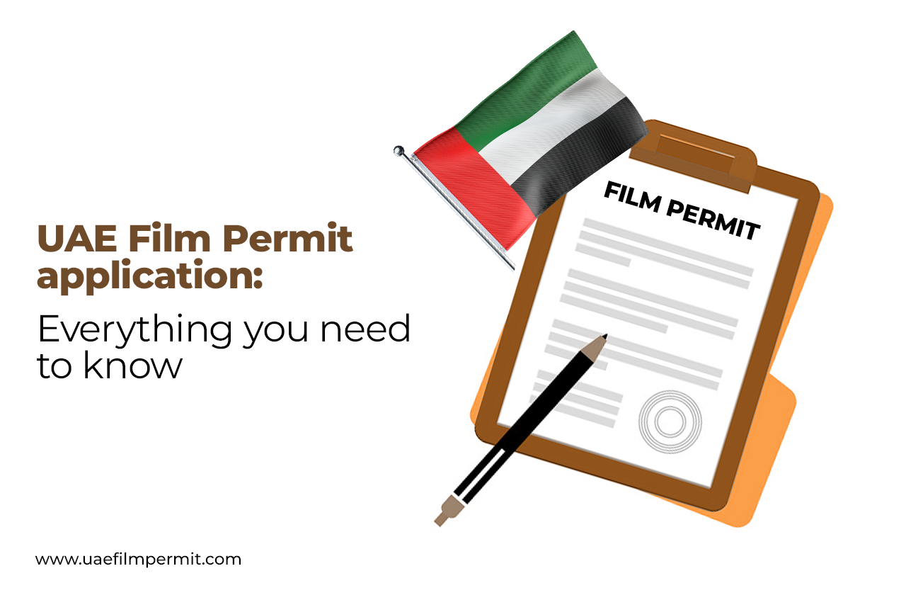 UAE Film Permit Application: The Complete Guide